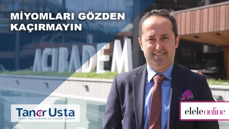 Miyomları Gözden Kaçırmayın