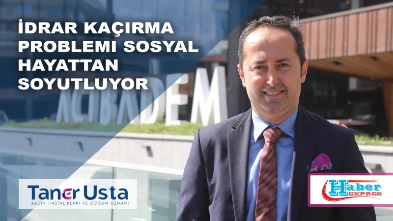 İdrar Kaçırma Problemi Sosyal Hayattan Soyutluyor