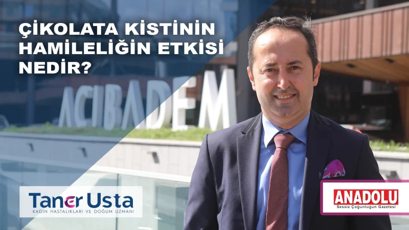 Çikolata kistinin hamileliğin etkisi nedir?