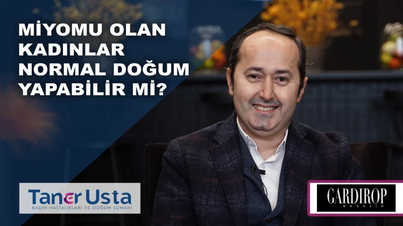 Miyomu Olan Kadınlar Normal Doğum Yapabilir mi?
