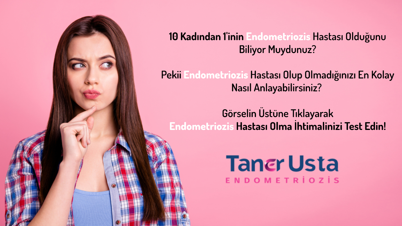 ENDOMETRİOZİS RİSKİ TESTİ